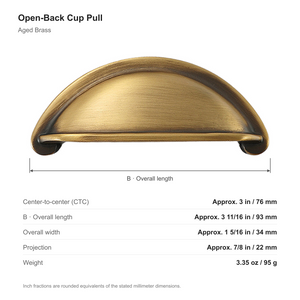 Dimensions of the open-back cup pull in Aged Brass: 76 mm center-to-center, 93 mm long, 34 mm wide and 22 mm projection.